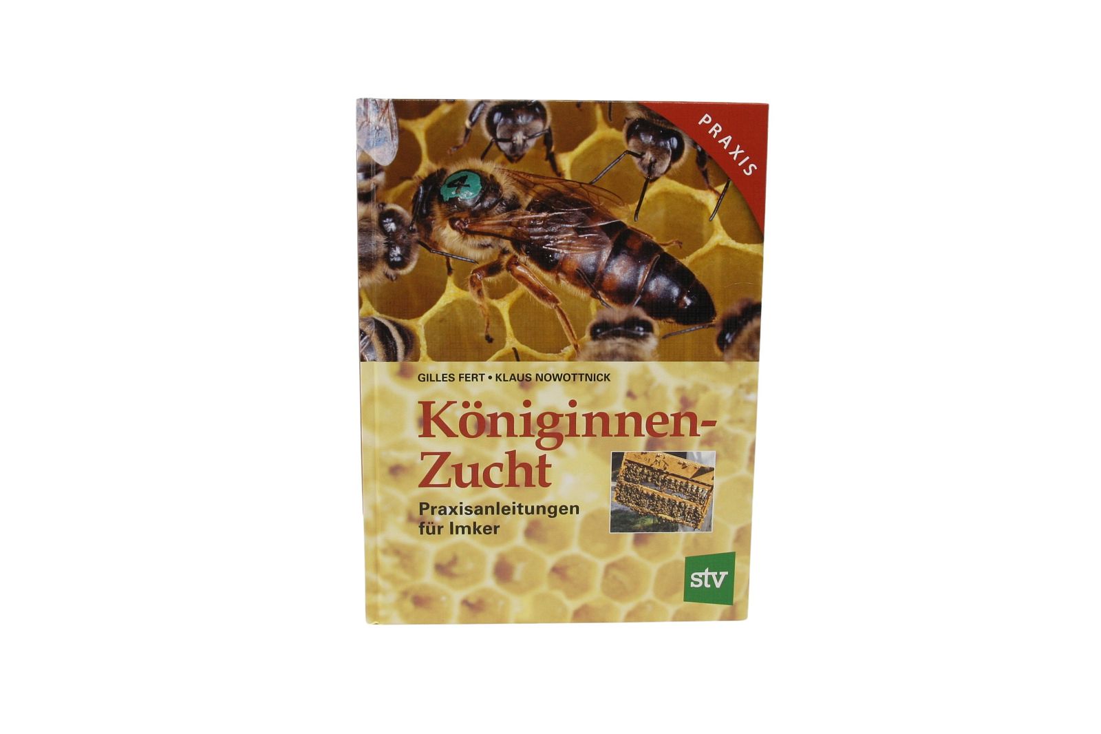 Königinnen-Zucht, Gilles Fert und Klaus Nowottnick