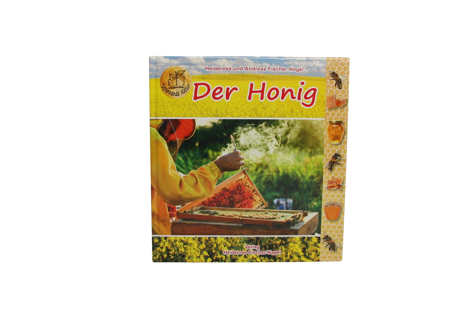 Der Honig, Heiderose und Andreas Fischer-Nagel