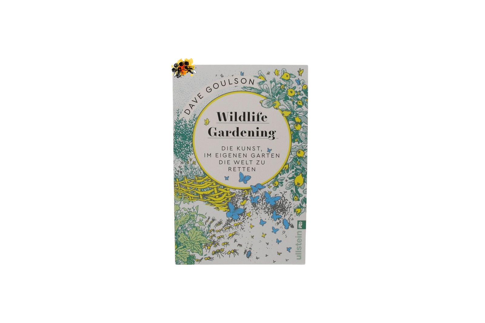 Wildlife Gardening, Dave Goulson