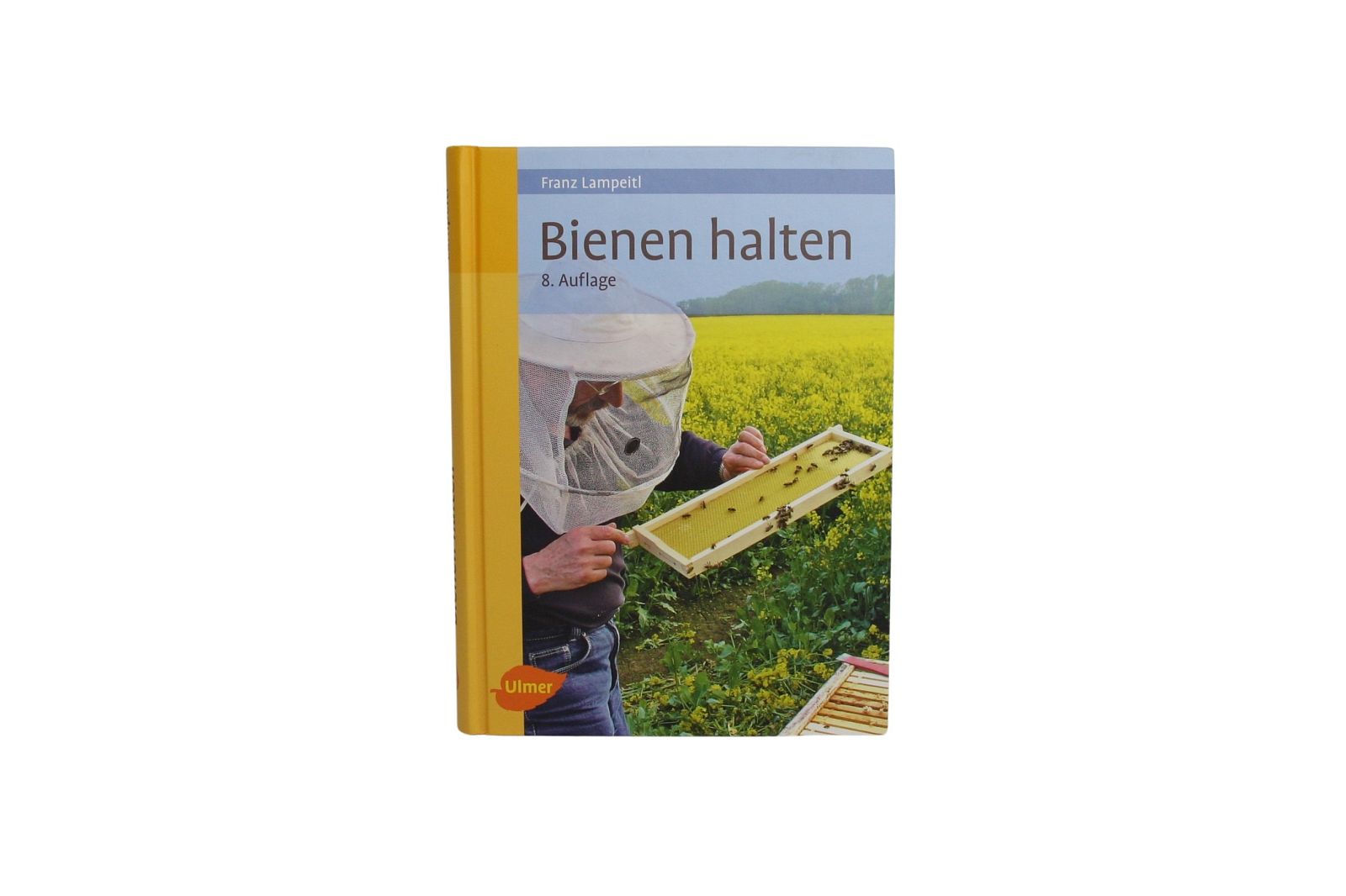 Bienen halten, Franz Lampeitl 8. Auflage